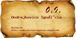 Ondrejkovics Ignácia névjegykártya